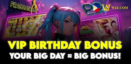 WJ2 BIRTHDAY BONUS