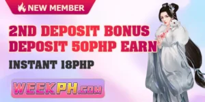 WEEKPH 2ND DEPOSIT BONUS
